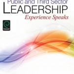 Public and Third Sector Leadership: Experience Speaks